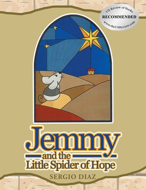 Jemmy And The Little Spider Of Hope (Paperback)
