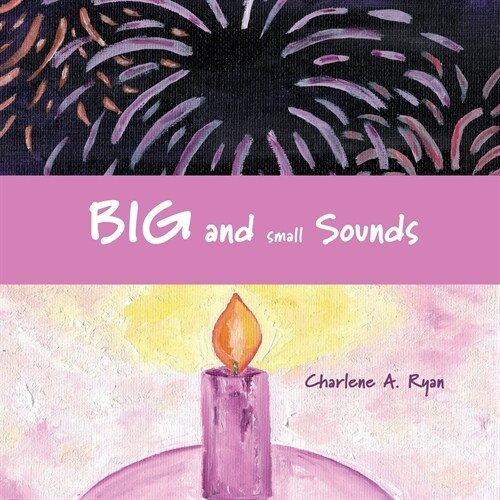 Big and Small Sounds (Paperback)