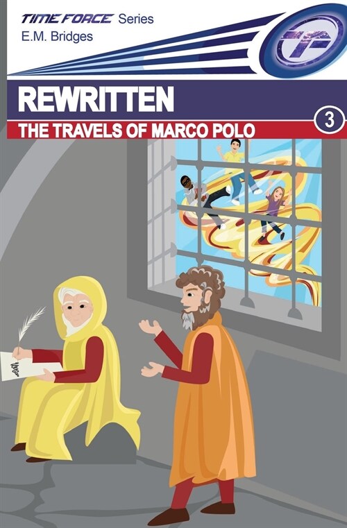 Rewritten: The Travels of Marco Polo (Paperback)