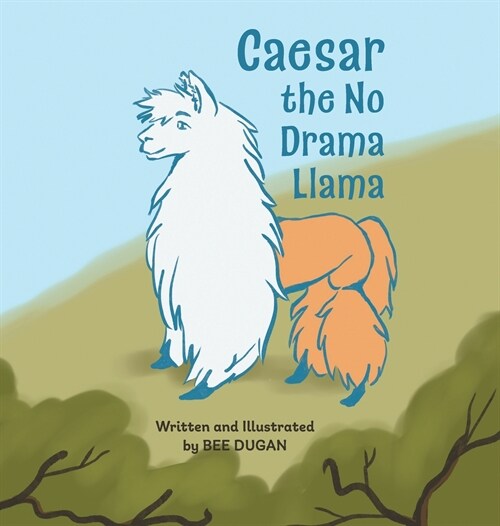 Caesar the No Drama Llama (Hardcover)