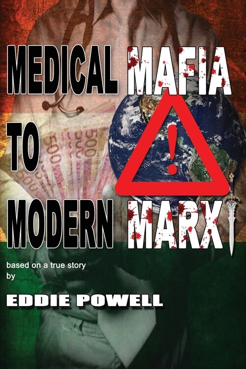 Medical Mafia To Modern Marx (Paperback)
