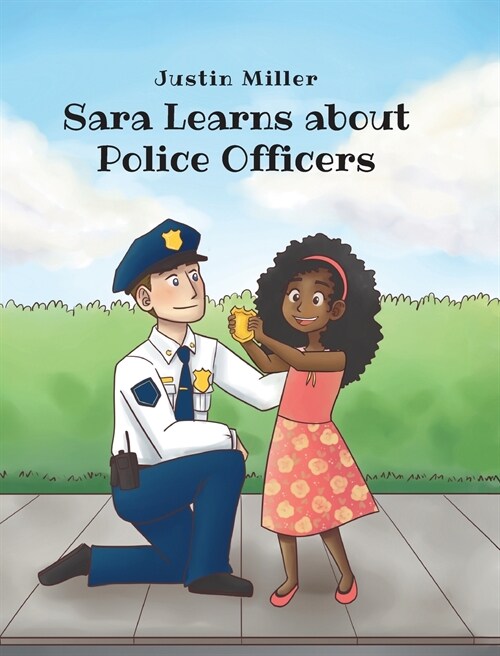 Sara Learns about Police Officers (Hardcover)