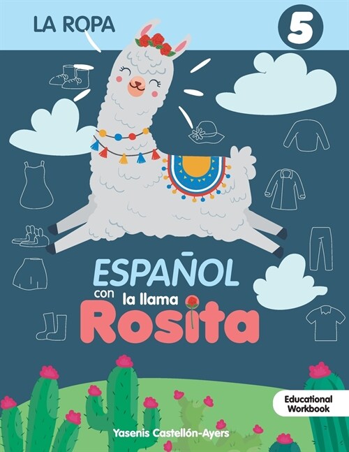 Espanol con la llama Rosita La Ropa (Paperback)