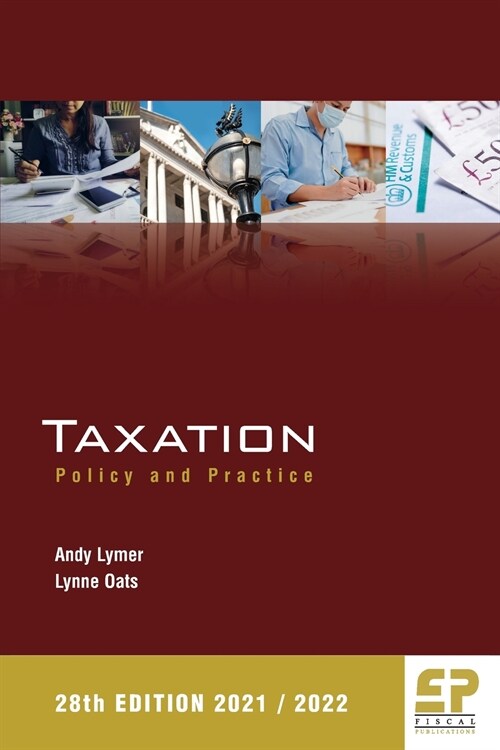 Taxation: Policy and Practice - 2021/22 (Paperback, 28 Revised edition)