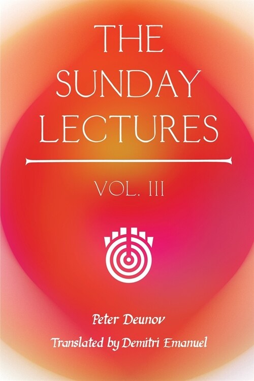 The Sunday Lectures, Vol.III (Paperback)