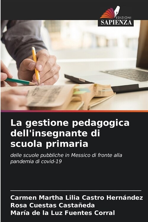 La gestione pedagogica dellinsegnante di scuola primaria (Paperback)