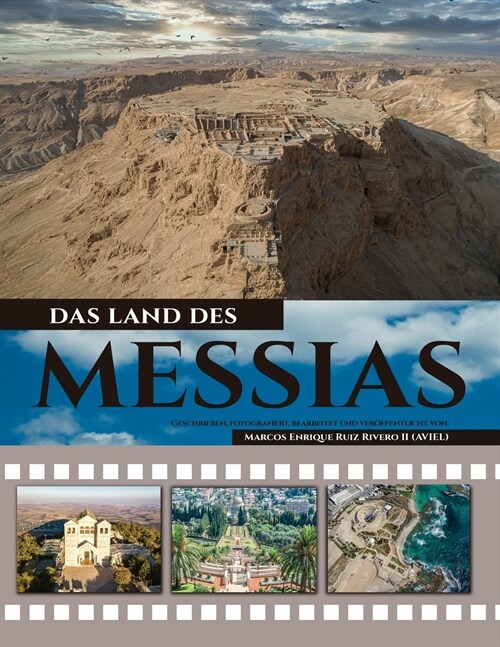 Das Land Des Messias: ein Land, in dem Milch und Honig flie? (Paperback)