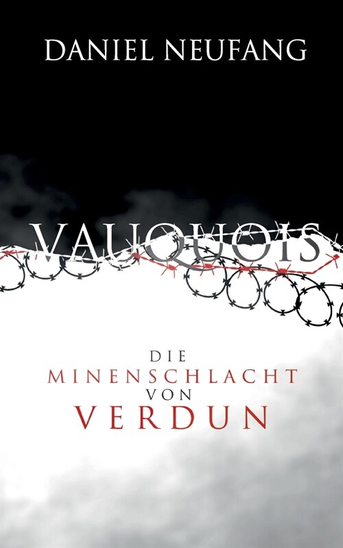 Vauquois: Die Minenschlacht von Verdun (Paperback)