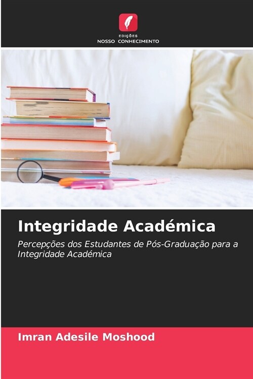 Integridade Acad?ica (Paperback)