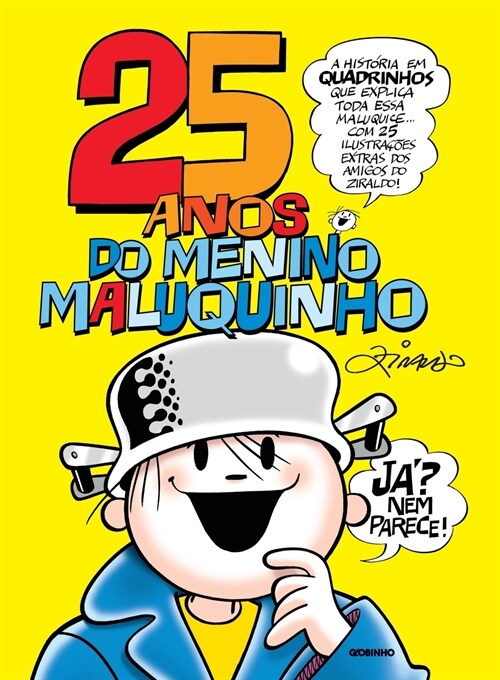 25 ANOS DO MENINO MALUQUINHO (Paperback)