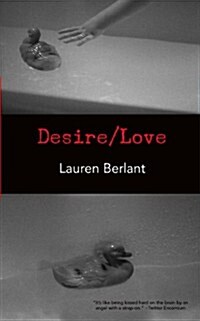 Desire/Love (Paperback)