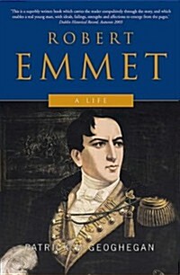 Robert Emmet: A Life (Paperback, 2, Revised)