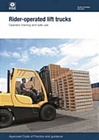 Rider-operated Lift Trucks : Operator Training and Safe Use (Paperback)