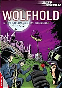 EDGE: Slipstream Short Fiction Level 1: Wolfhold (Paperback)