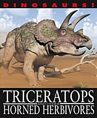 Triceratops and Other Horned Herbivores (Hardcover)