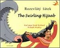 Swirling Hijaab in Czech and English (Paperback)