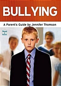 Bullying : A Parents Guide (Paperback, Large print ed)