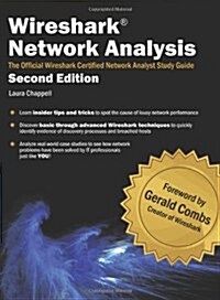 Wireshark Network Analysis (Second Edition): The Official Wireshark Certified Network Analyst Study Guide (Paperback, 2, Revised)