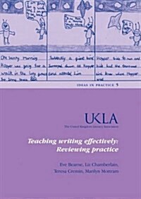 Teaching Writing Effectively: Reviewing Practice (Paperback)