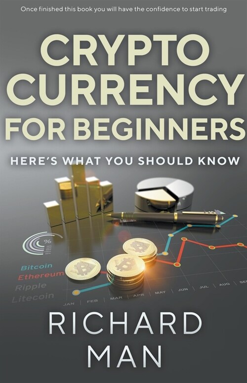 Cryptocurrency for Beginners: Heres What You Should Know (Paperback)