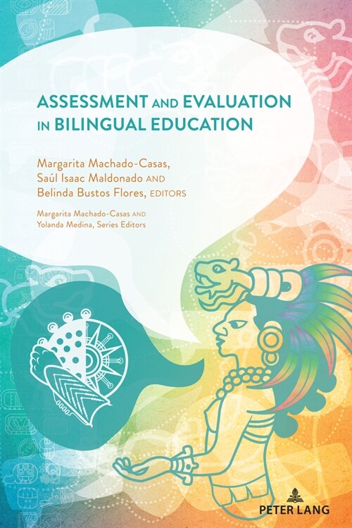 Assessment and Evaluation in Bilingual Education (Hardcover)