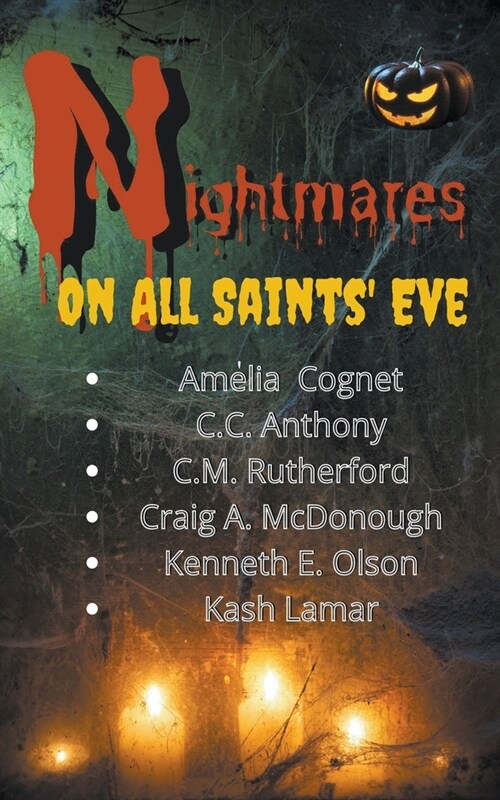 Nightmares on All Saints Eve (Paperback)