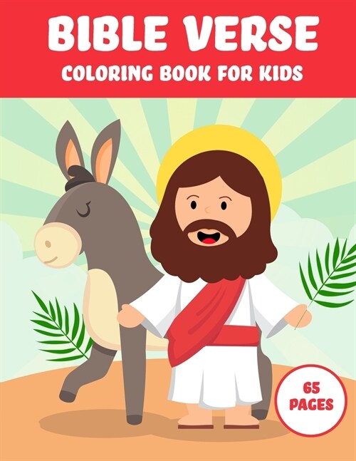 Bible Verse Coloring Book For Kids: Coloring Pages with inspirational verse from Bible (Paperback)