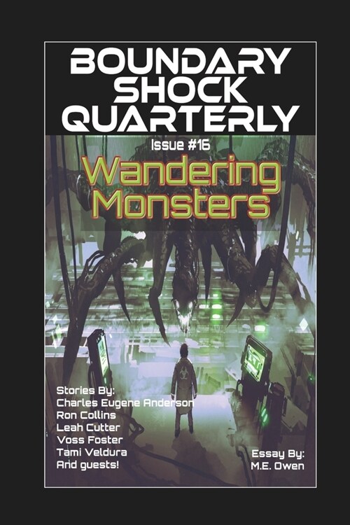 Wandering Monsters: Boundary Shock Quarterly 016 (Paperback)