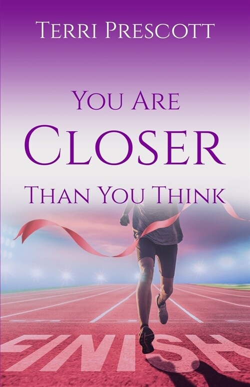 You Are Closer Than You Think (Paperback)