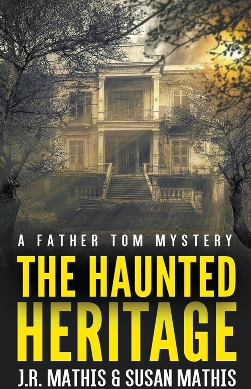 The Haunted Heritage (Paperback)