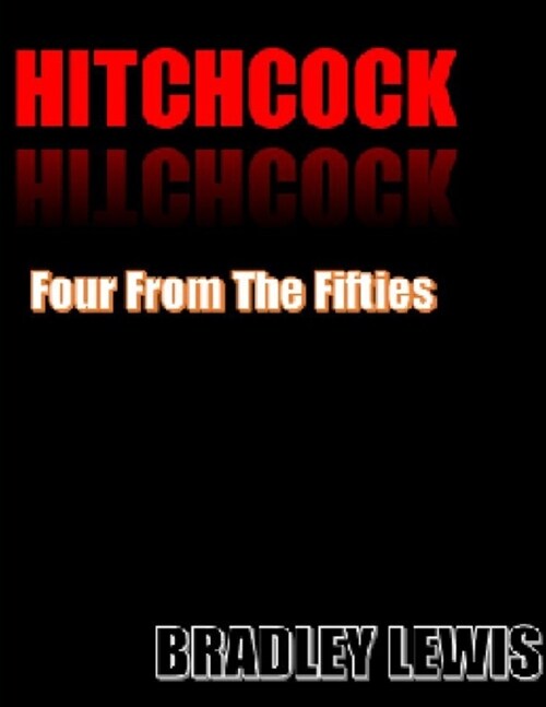 Hitchcock: Four From the Fifties (Paperback)