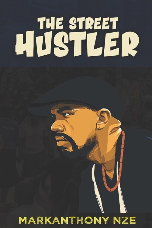 The Street Hustler (Paperback)