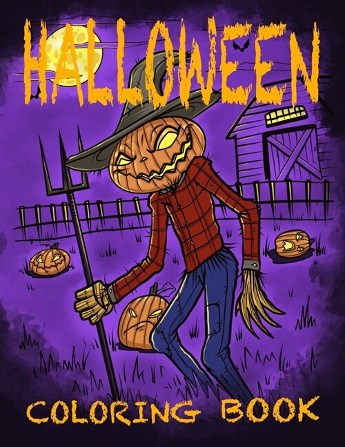 Halloween Coloring Book: Unique and original designs to get your Spirit in high gear. (Paperback)