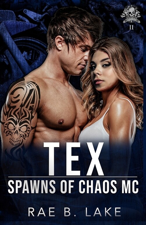 Tex: A Spawns of Chaos MC Novel (Paperback)