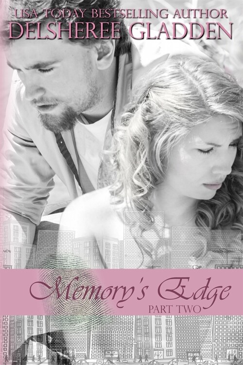 Memorys Edge: Part 2 (Paperback)