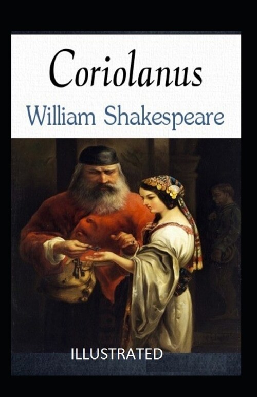 Coriolanus illustrated (Paperback)