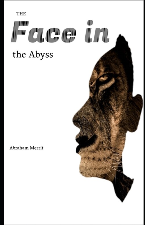 The Face in the Abyss Illustrated (Paperback)