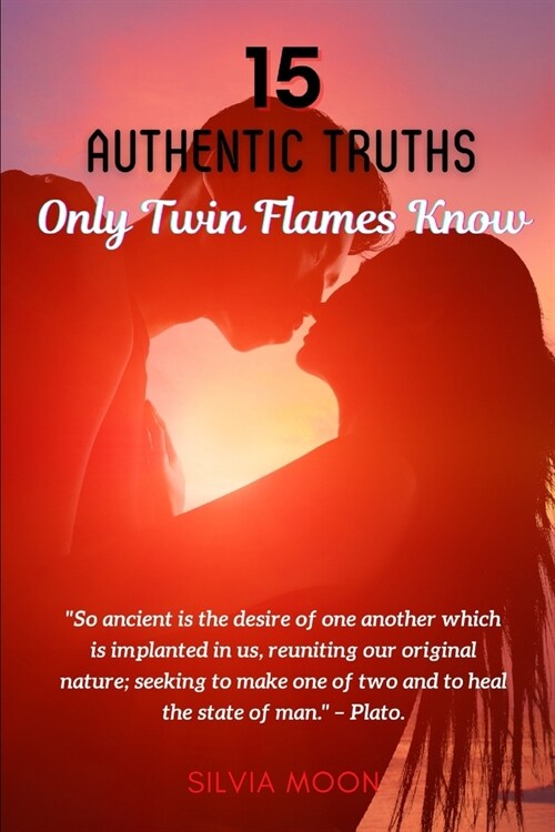 Authentic Truths only Twin Flames Know: Are you new? (Paperback)