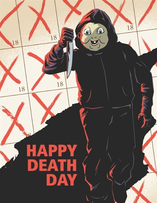 Happy Death Day: The Complete Screenplay (Paperback)