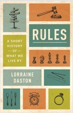 Rules: A Short History of What We Live by (Hardcover)