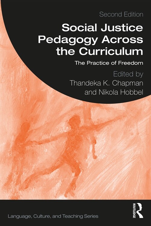 Social Justice Pedagogy Across the Curriculum : The Practice of Freedom (Paperback, 2 ed)