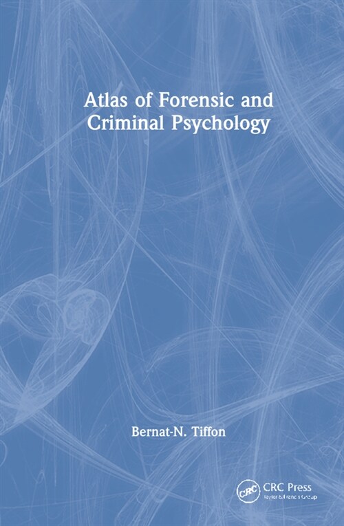 Atlas of Forensic and Criminal Psychology (Hardcover)