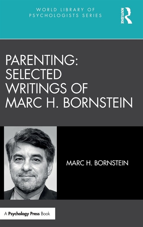 Parenting: Selected Writings of Marc H. Bornstein (Hardcover)