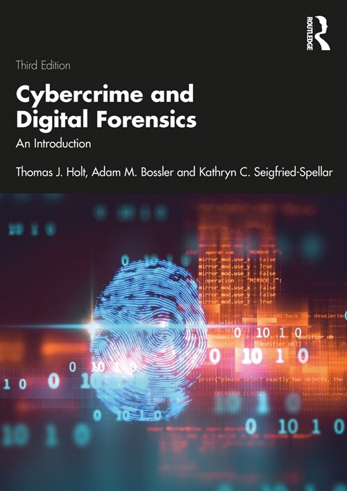 Cybercrime and Digital Forensics : An Introduction (Paperback, 3 ed)