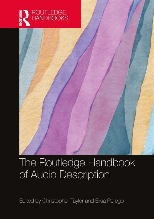 The Routledge Handbook of Audio Description (Hardcover)