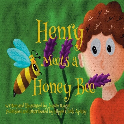 Henry Meets a Honey Bee (Paperback)