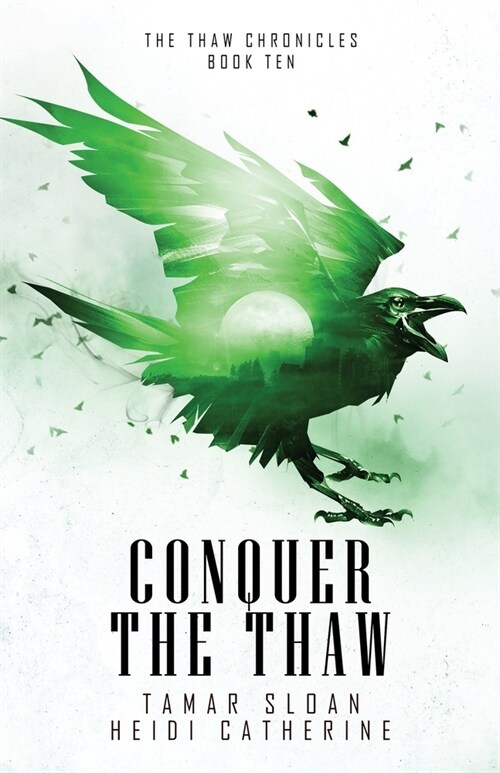 Conquer the Thaw (Paperback)