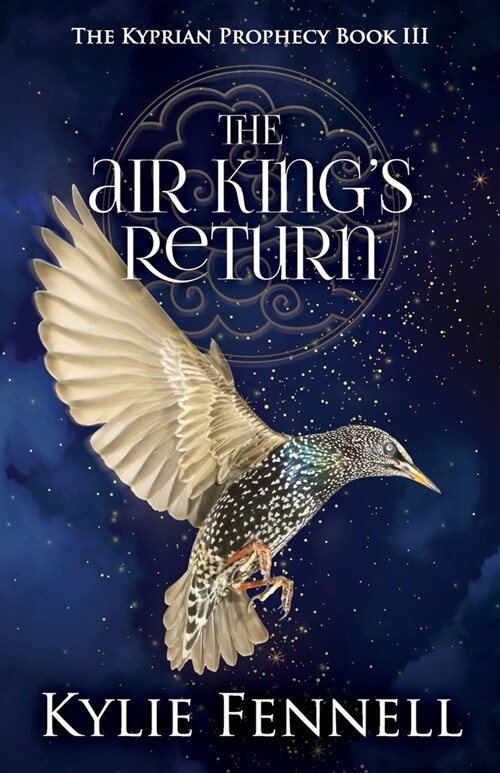 The Air Kings Return: The Kyprian Prophecy Book 3 (Paperback)