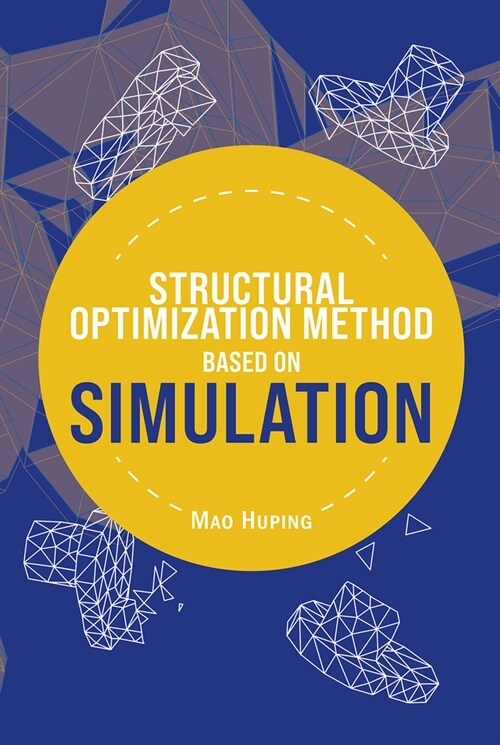Structural Optimization Method Based on Simulation (Hardcover)