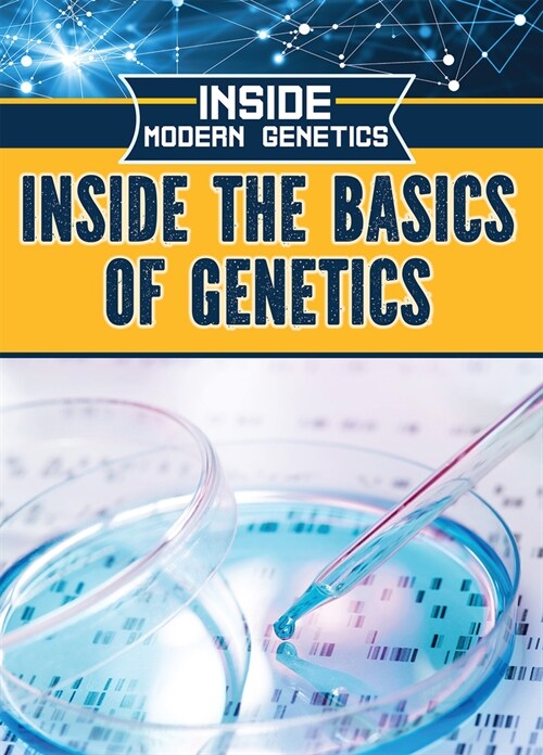 Inside the Basics of Genetics (Library Binding)